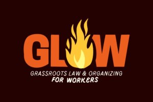 Grassroots Law and Organizing for Workers